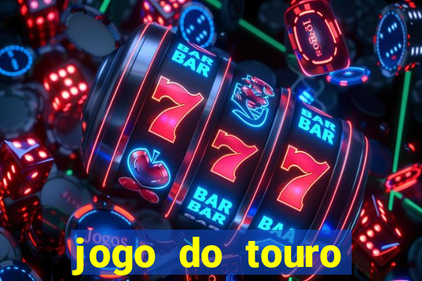 jogo do touro fortune gratis