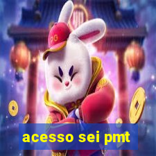 acesso sei pmt