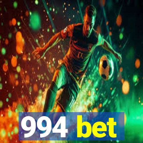 994 bet