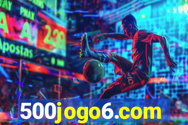 500jogo6.com