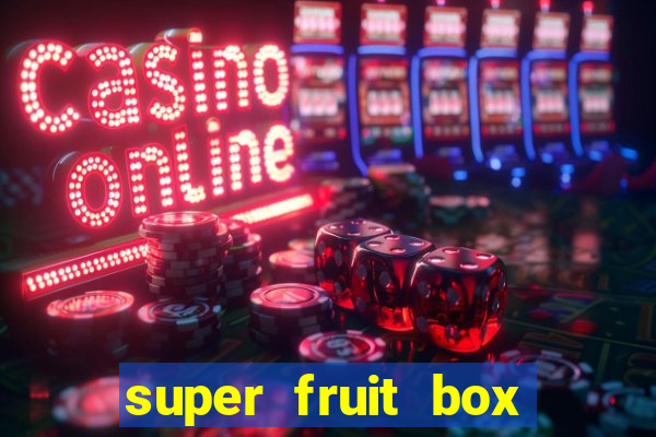 super fruit box codes 2024