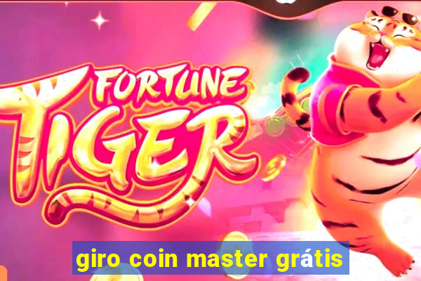 giro coin master grátis