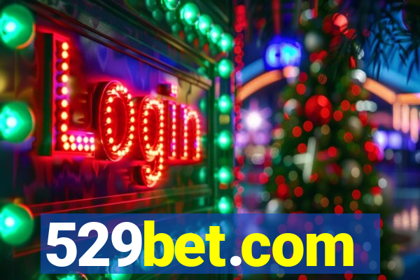 529bet.com