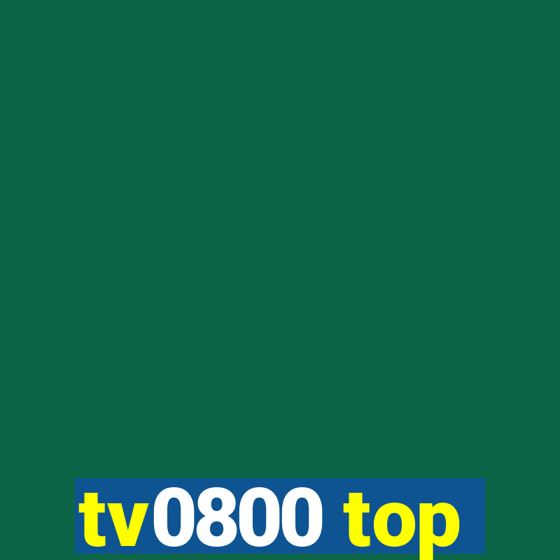 tv0800 top