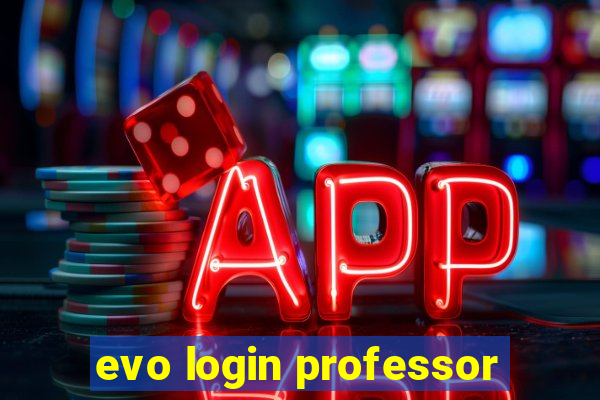 evo login professor