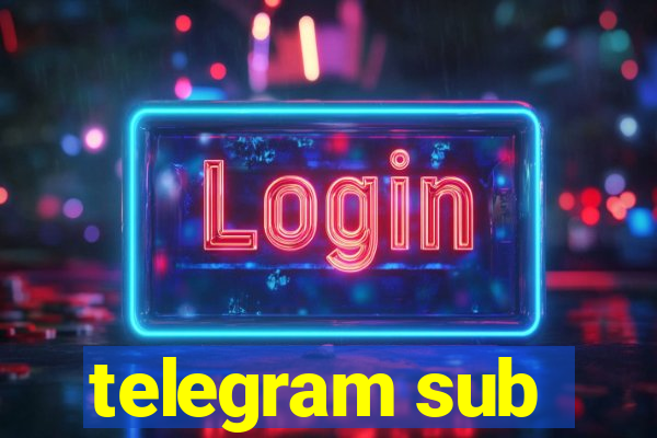 telegram sub