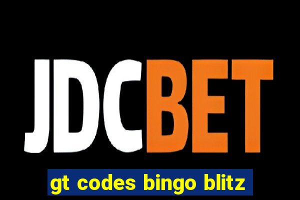 gt codes bingo blitz