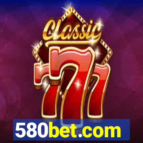 580bet.com