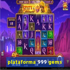 plataforma 999 gems