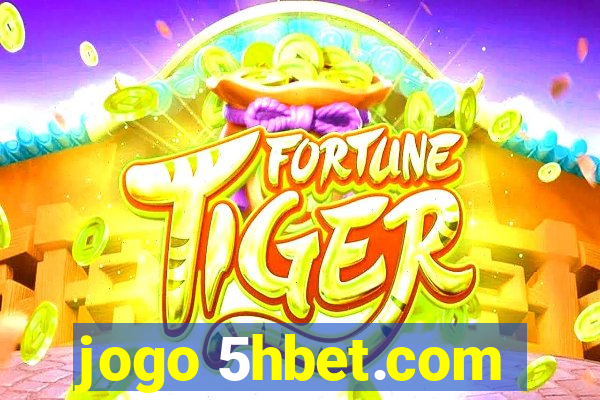 jogo 5hbet.com