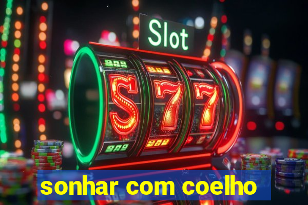 sonhar com coelho