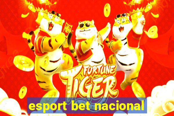 esport bet nacional