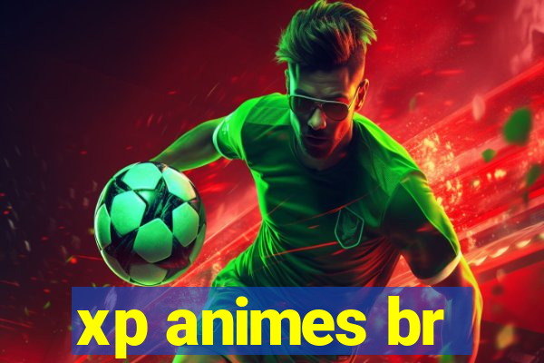 xp animes br