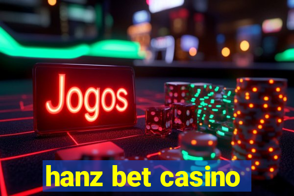 hanz bet casino