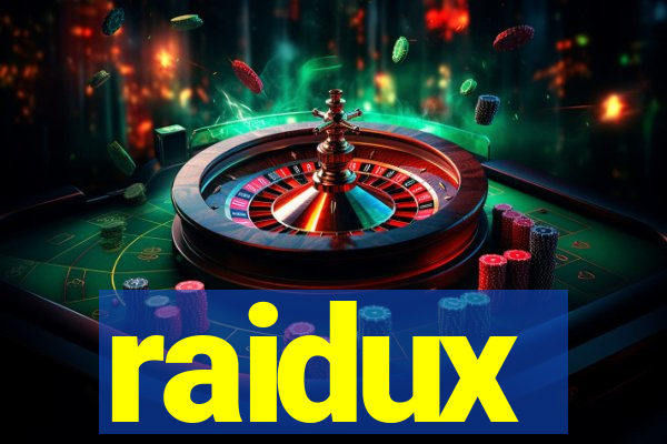 raidux