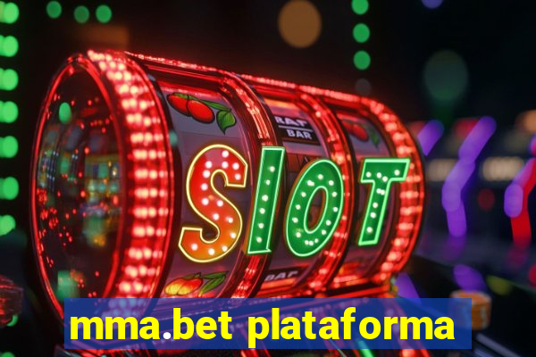 mma.bet plataforma