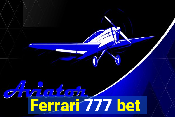 Ferrari 777 bet