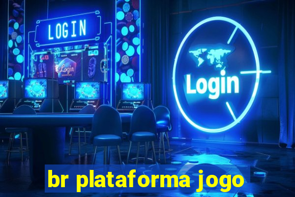 br plataforma jogo