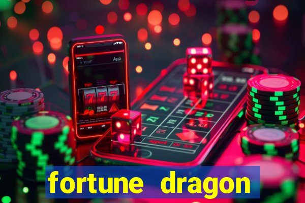 fortune dragon ganho certo