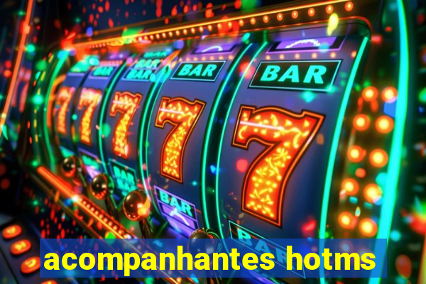 acompanhantes hotms