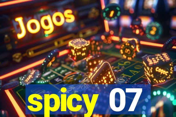 spicy 07