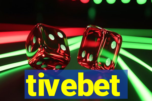 tivebet