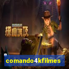 comando4kfilmes.com