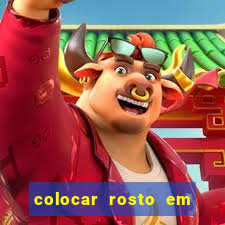 colocar rosto em outro corpo montagem online