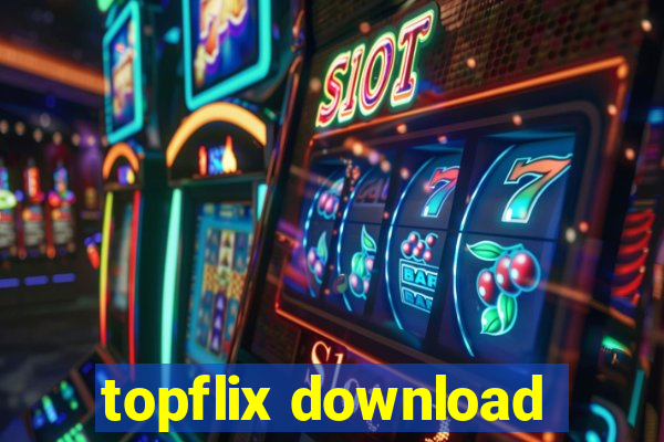 topflix download