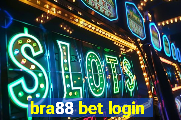 bra88 bet login