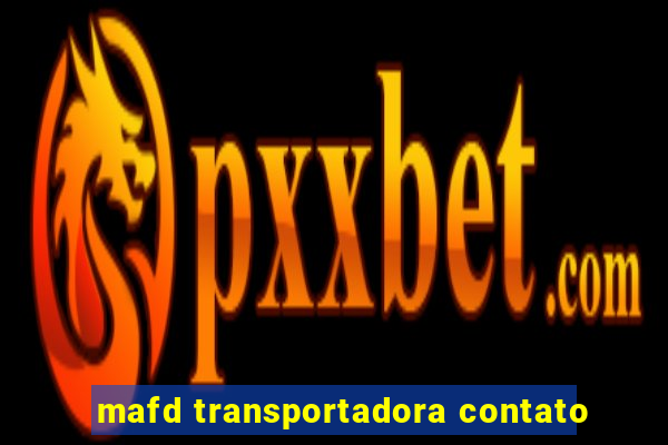 mafd transportadora contato