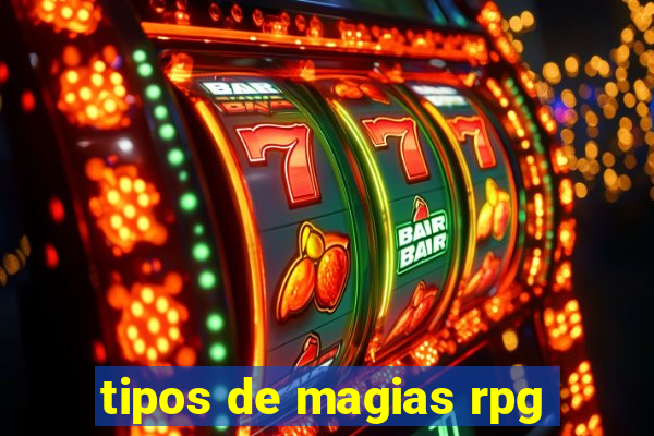 tipos de magias rpg