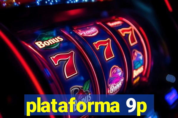 plataforma 9p