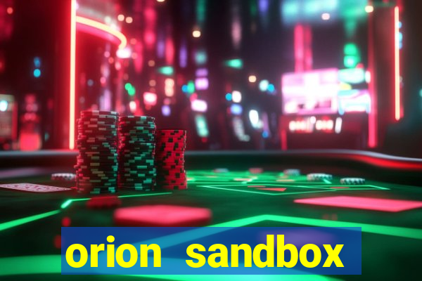 orion sandbox enhanced jogos 360