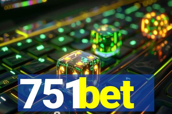 751bet