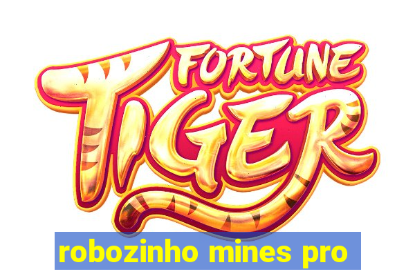 robozinho mines pro