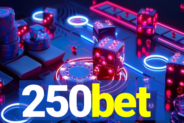 250bet