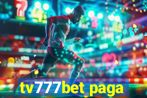 tv777bet paga