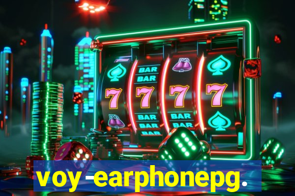 voy-earphonepg.com