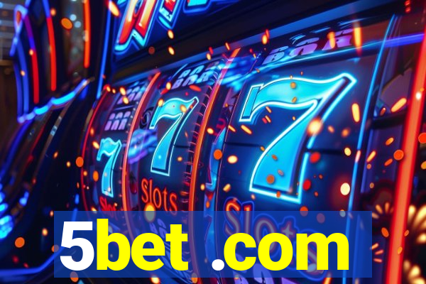 5bet .com