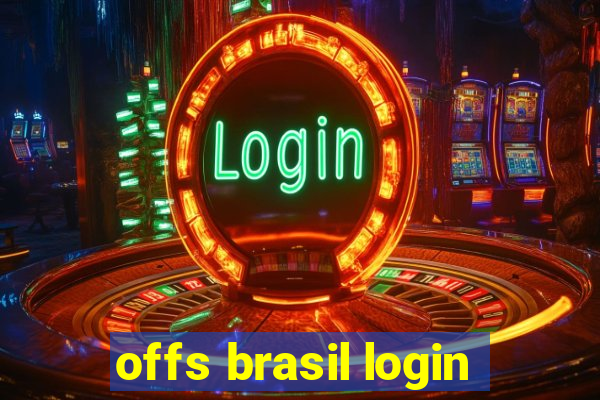 offs brasil login