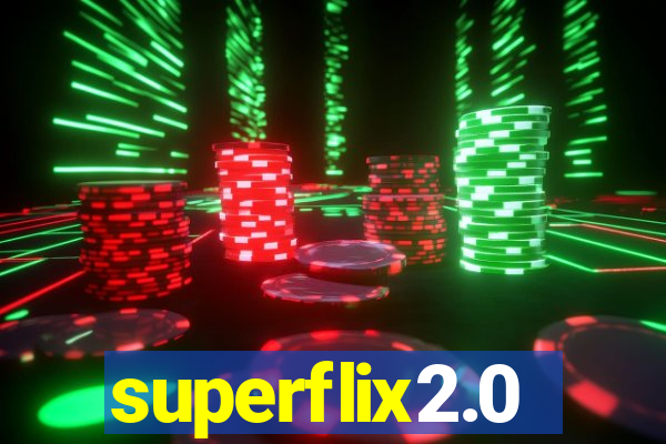 superflix2.0