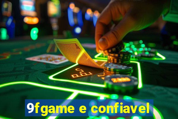 9fgame e confiavel