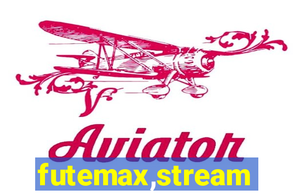 futemax,stream