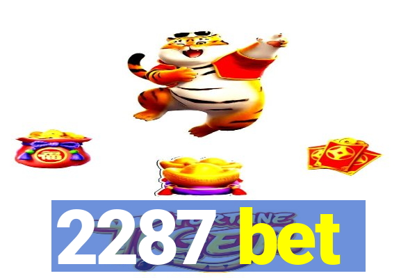 2287 bet