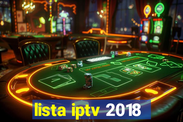 lista iptv 2018