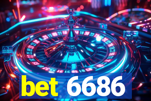 bet 6686