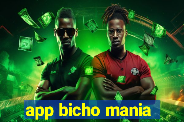 app bicho mania