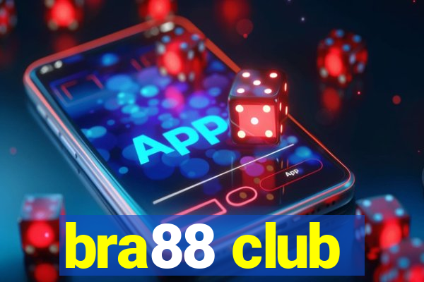 bra88 club