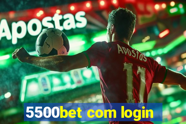 5500bet com login